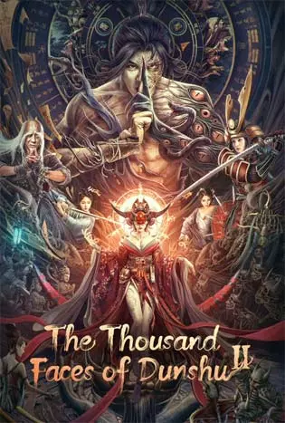 The-Thousand-Faces-of-Dunshu-2-2023