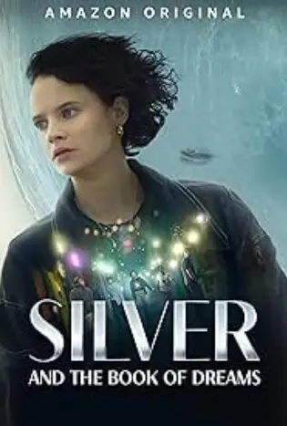 Silver and the Book of Dreams (2023)