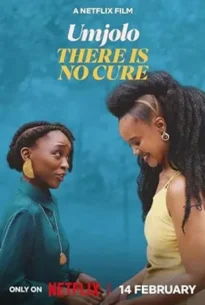 Umjolo There Is No Cure (2025)
